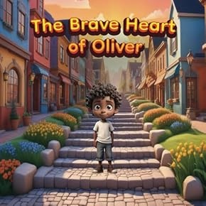 The Brave Heart of Oliver book cover
